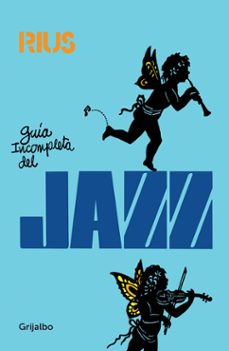 guia incompleta del jazz (ebook)-eduardo del rio garcia-9786073125000