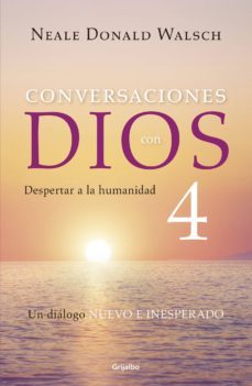 despertar a la humanidad (conversaciones con dios 4) (ebook)-neale donald walsch-9786073160100