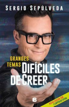 grandes temas difíciles de creer (ebook)-sergio sepulveda-9786073173100