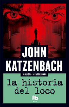 la historia del loco (ebook)-john katzenbach-9786073858700