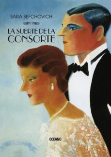 la suerte de la consorte (ebook)-sara sefchovich-9786074004700