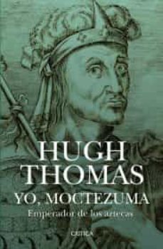 yo, moctezuma, emperador de los aztecas-9786075690100