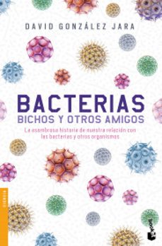 bacterias, bichos y otros amigos-9786075696300