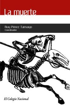 la muerte (ebook)-ruy perez tamayo-9786077242000