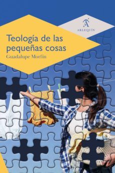 teología de las pequeñas cosas (ebook)-guadalupe morfín-9786078627400