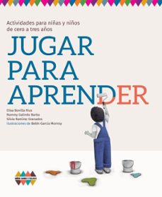 jugar para aprender (ebook)-elisa bonilla rius-rommy galindo barba-silvia ramírez granados-9786078797400