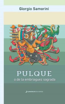pulque (ebook)-giorgio samorini-9786079930400