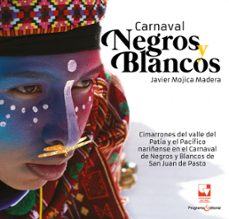 carnaval negros y blancos (ebook)-javier mojica madera-9786287523500