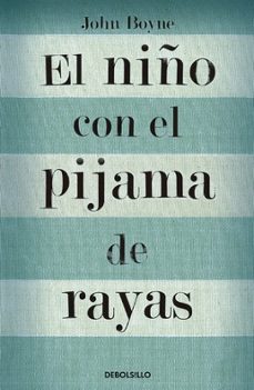 el niño con el pijama de rayas-john boyne-9786287641600