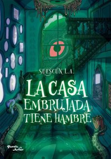 la casa embrujada tiene hambre (ebook)-luis a. suescún-9786287722200
