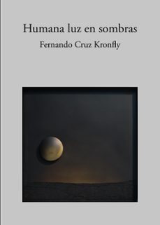 humana luz en sombras (ebook)-fernando cruz kronfly-9786287729100