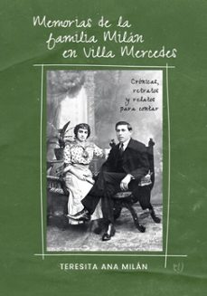 memorias de la familia milan en villa mercedes (ebook)-teresita ana milán-9786313069200