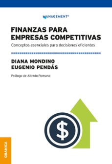 finanzas para empresas competitivas (ebook)-diana mondino-9789506417628