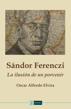 sandor ferenczi (ebook)-oscar alfredo elvira-9786316627100