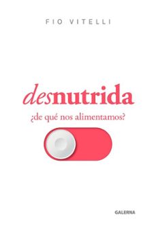 desnutrida (ebook)-fiorella vitelli-9786316632500