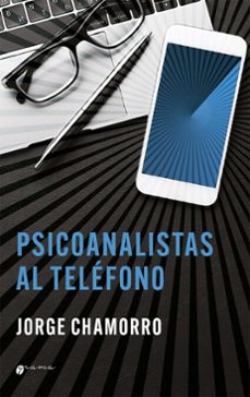 psicoanalistas al telefono (ebook)-jorge chamorro-9786316643100