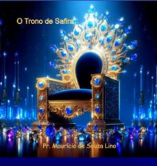 o trono de safira (ebook)-pr. maurício de souza lino-9786500886900