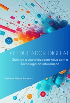 o educador digital (ebook)-cristiane neves palmieri-9786501565200