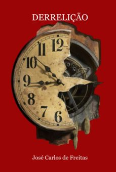 derreliço (ebook)-josé carlos de freitas-9786501799100