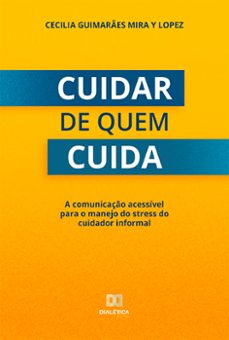 cuidar de quem cuida (ebook)-cecília guimarães lopez y mira-9786525211800