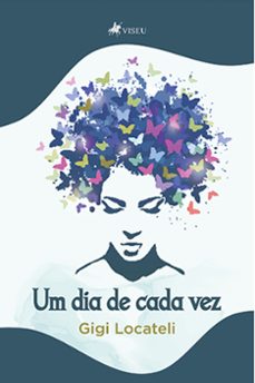 um dia de cada vez (ebook)-gigi locateli-9786525416700
