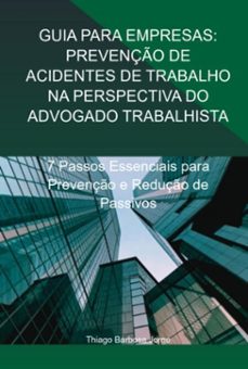 guia para empresas: prevenço de acidentes de trabalho na perspectiva do advogado trabalhista (ebook)-thiago barbosa jorge-9786526629000
