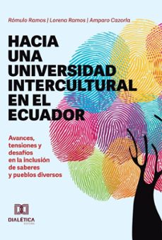 hacia una universidad intercultural en el ecuador (ebook)-rómulo ramos-lorena ramos-amparo cazorla-9786527067900