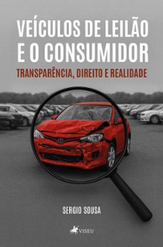 veiculos de leilo e o consumidor (ebook)-sérgio sousa-9786528028900