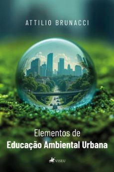 elementos de educaço ambiental urbana (ebook)-attilio brunacci-9786528033300