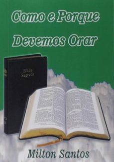 como e porque devemos orar (ebook)-milton santos-9786550410100