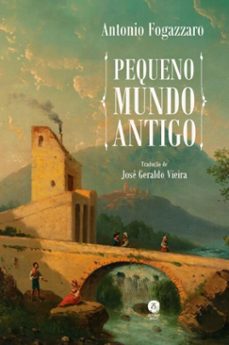pequeno mundo antigo (ebook)-antonio fogazzaro-9786552270900
