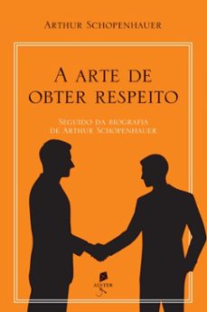 a arte de obter respeito (ebook)-arthur schopenhauer-9786553320000