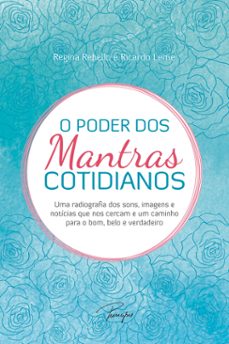 o poder dos mantras cotidianos (ebook)-regina rebello-ricardo josé de almeida-9786555007800