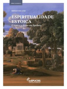 espiritualidade estoica: (ebook)-diogo da luz-9786556236100
