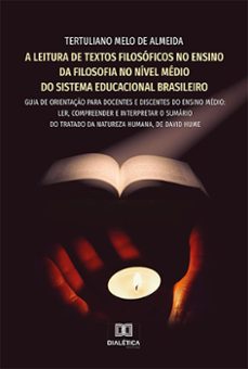 a leitura de textos filosoficos no ensino da filosofia no nivel medio do sistema educacional brasileiro (ebook)-tertuliano melo de almeida-9786558774600