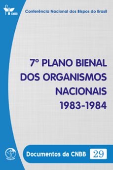 7º plano bienal dos organismos nacionais 1983-1984 - documentos da cnbb 29 - digital (ebook)-conferência nacional dos bispos do brasil-9786559753000