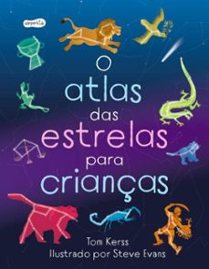 o atlas das estrelas para crianças (ebook)-tom kerss-9786559801800