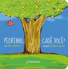 pedrinho, cade voce? (ebook)-sonia junqueira-9786560651500