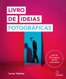 livro de ideias fotograficas (ebook)-lorna yabsley-9786560920200