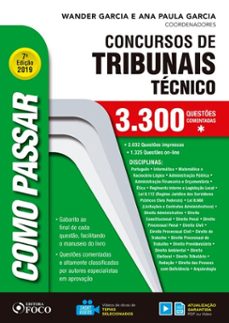 como passar concursos de tribunais tecnico: 3.300 questes comentadas - 7. ed. - 2019. (ebook)-wander garcia-9786561208000