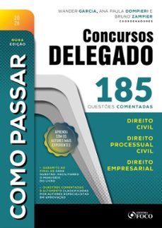 como passar em concursos de delegado: 185  questes comentadas de direito civil, direito processual civil e direito empresarial - 9ª ed - 2026 (ebook)-bruno zampier-9786561209700