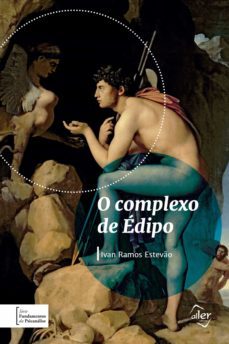 o complexo de édipo (ebook)-ivan ramos estevao-9786587399300