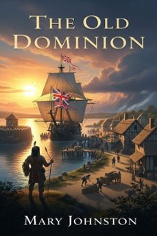 the old dominion (ebook)-9786726011100
