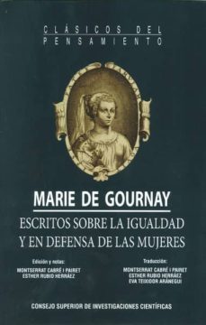 escritos sobre la igualdad y en defensa de las mujeres-merie de gournay-9788400098100