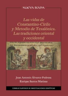 las vidas de constantino-cirilo y metodio de tesalonica: las tradiciones oriental y occidental-alberto garcía ulecia-9788400110000