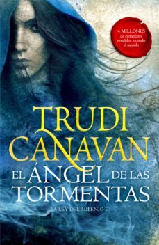 el ángel de las tormentas (la ley del milenio 2) (ebook)-trudi canavan-9788401019500