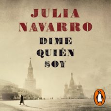 dime quién soy-julia navarro-9788401354700