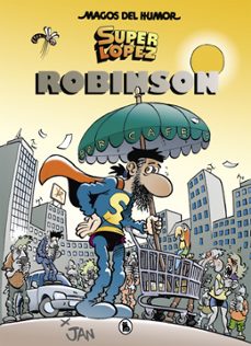 superlopez: robinson (magos del humor 193)-9788402421500