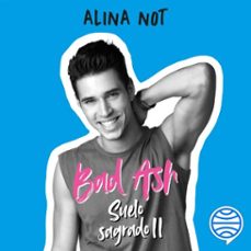 bad ash 5. suelo sagrado 2. (audiolibro)-alina not-9788408267300