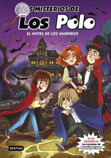los misterios de los polo 2. el hotel de los vampiros (ebook)-9788408284000
